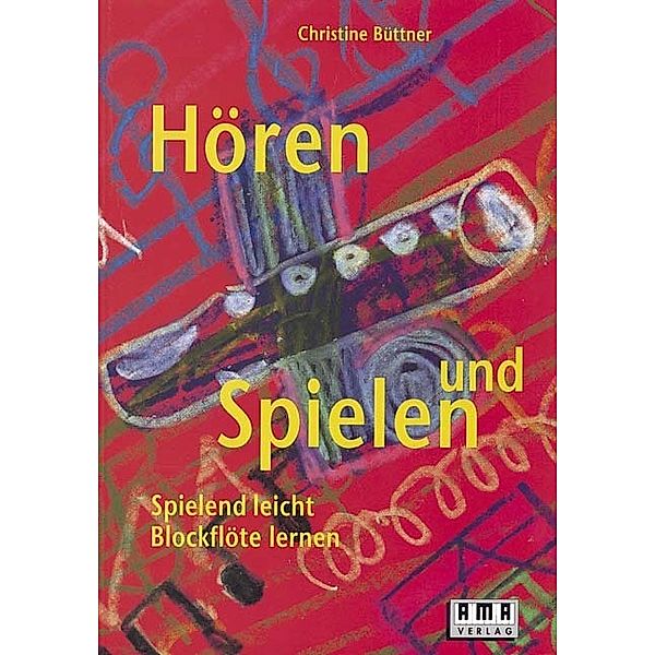 Hören und Spielen, Christine Büttner