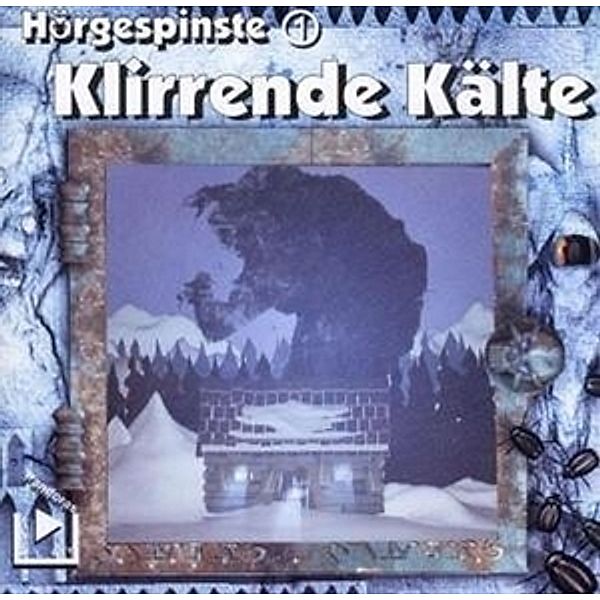 Hörgespinste - 1 - Klirrende Kälte, Hörgespinste