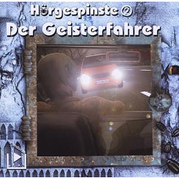 Hörgespinste - 2- Der Geisterfahrer, Katja Behnke, Klaus Brandhorst