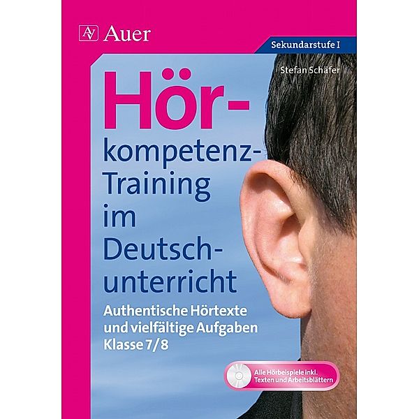 Hörkompetenz-Training im Deutschunterricht, m. 1 CD-ROM, Stefan Schäfer