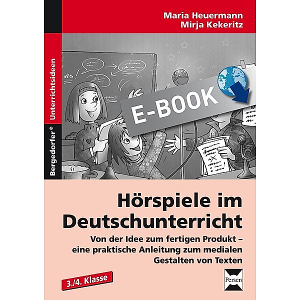 Hörspiele im Deutschunterricht, Maria Heuermann, Mirja Kekeritz