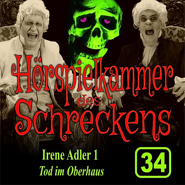 Hörspielkammer des Schreckens, Folge 34: Irene Adler 1 - Tod im Oberhaus, Dennis Rohling
