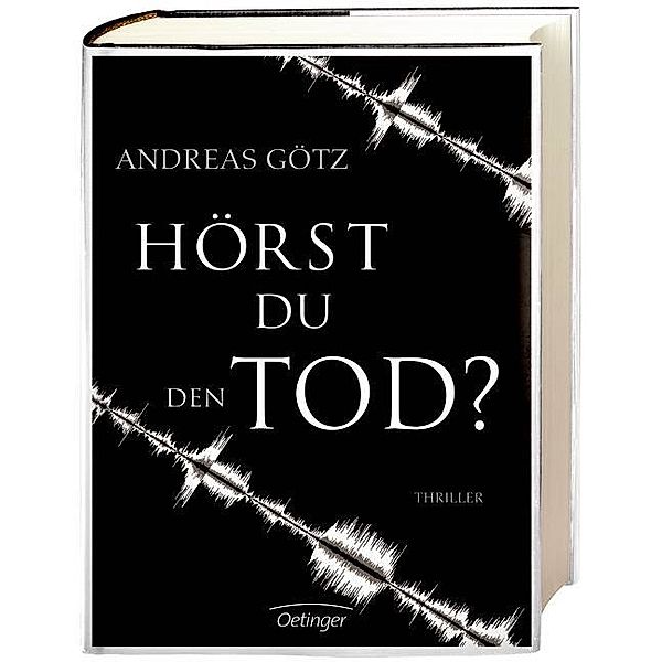 Hörst du den Tod?, Andreas Götz