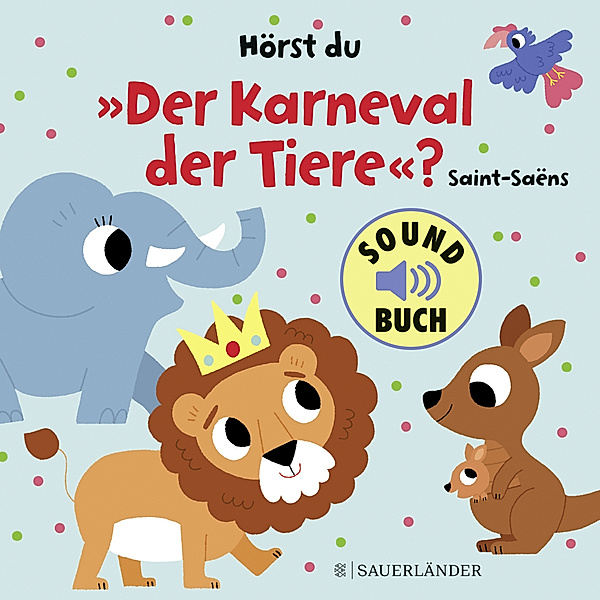 Hörst du Der Karneval der Tiere? (Soundbuch), Marion Billet