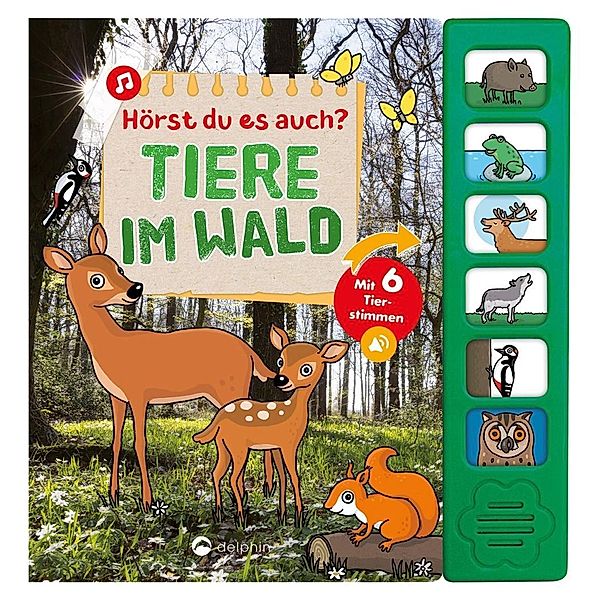 Hörst du es auch? Tiere im Wald, m. Soundeffekten