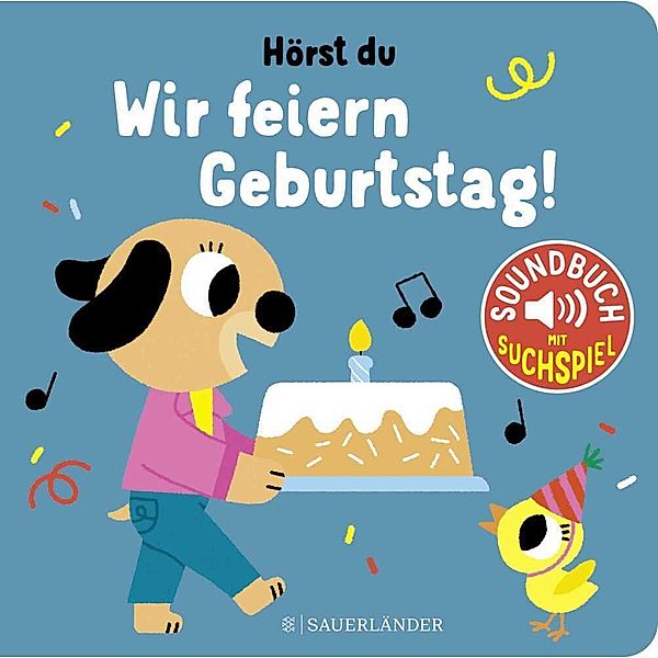 Hörst du ... Wir feiern Geburtstag (Soundbuch)