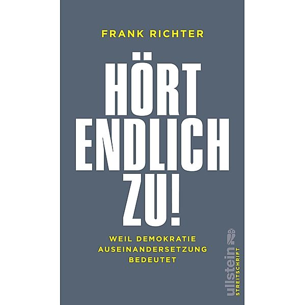 Hört endlich zu! / Ullstein eBooks, Frank Richter