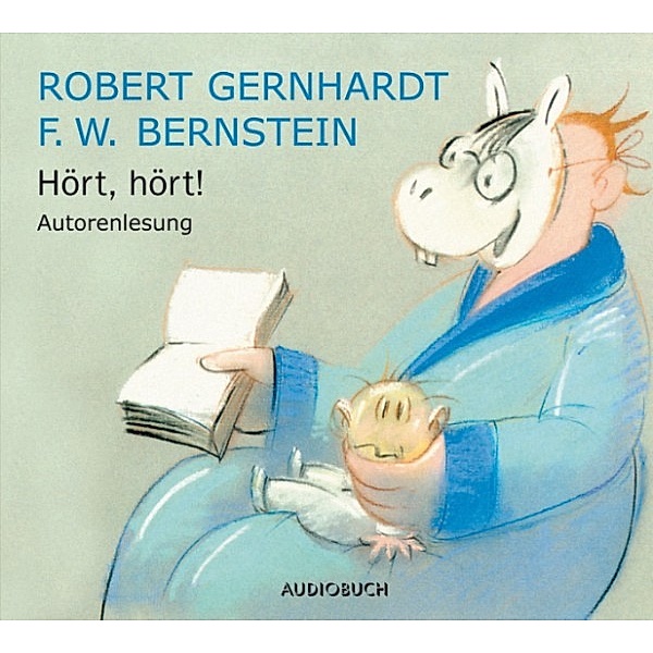 Hört, hört!, F.w. Bernstein, Robert Gernhardt