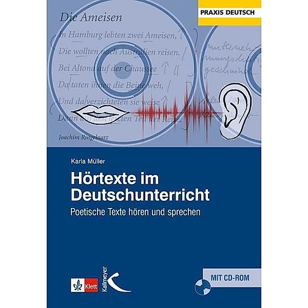 Hörtexte im Deutschunterricht, m. 1 CD-ROM, Karla Müller