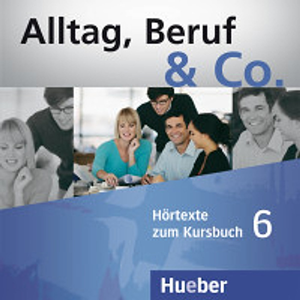 Hörtexte zum Kursbuch, 2 Audio-CDs, Norbert Becker, Jörg Braunert