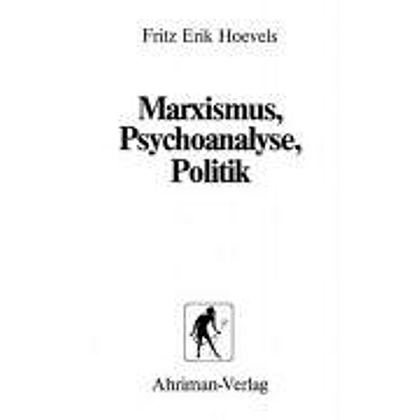Hoevels, F: Marxismus Psychoanalyse, Fritz Erik Hoevels