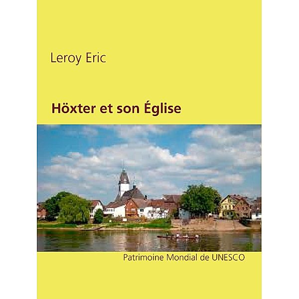 Höxter et son Église abbatiale, Eric Leroy