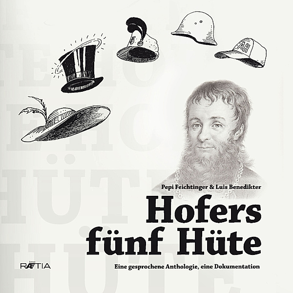 Hofers fünf Hüte, Luis Benedikter, Pepi Feichtinger