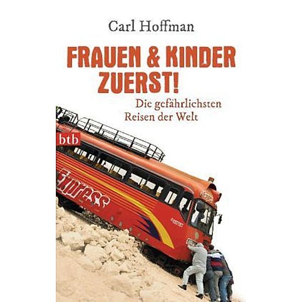 Hoffman, C: Frauen & Kinder zuerst!, Carl Hoffman