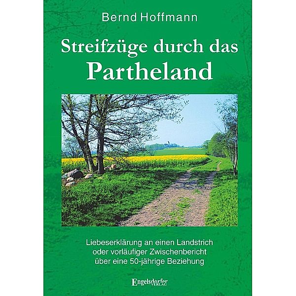 Hoffmann, B: Streifzüge durch das Partheland, Bernd Hoffmann