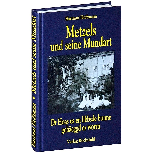 Hoffmann, H: Metzels und seine Mundart, Hartmut Hoffmann