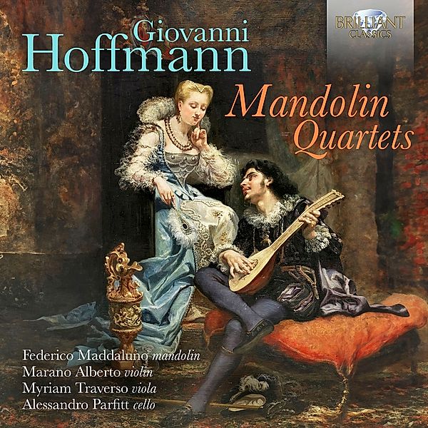 Hoffmann:Mandolin Quartets, Maddaluno, Marano, Traverso, Parfitt