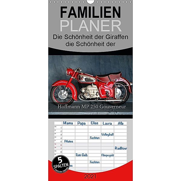 Hoffmann MP 250 Gouverneur - Familienplaner hoch (Wandkalender 2021 , 21 cm x 45 cm, hoch), Ingo Laue