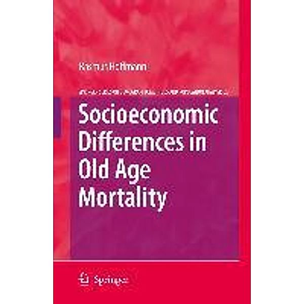 Hoffmann, R: Socioeconomic Differences in Old Age Mortality, Rasmus Hoffmann