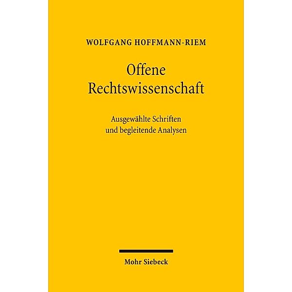 Hoffmann-Riem, W: Offene Rechtswissenschaft, Wolfgang Hoffmann-Riem