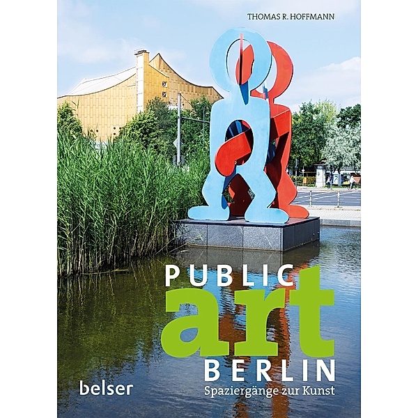 Hoffmann, T: Public Art Berlin, Thomas R. Hoffmann