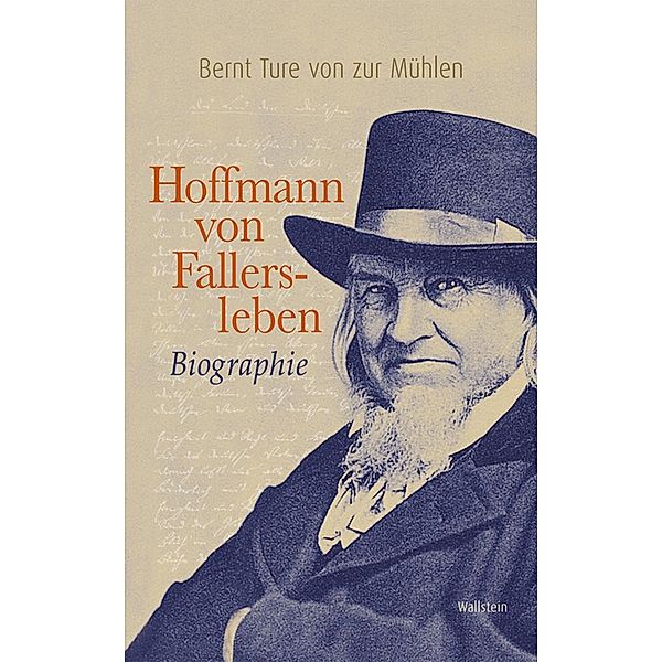 Hoffmann von Fallersleben, Bernt Ture von Zur Mühlen