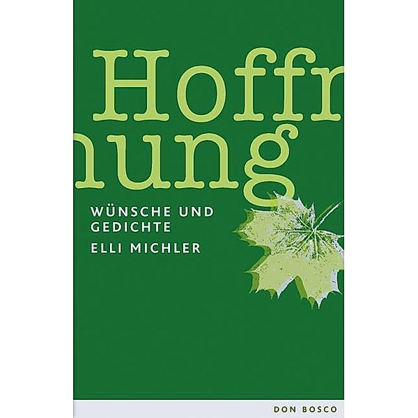 Hoffnung, Elli Michler