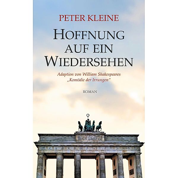 Hoffnung auf ein Wiedersehen, Peter Kleine