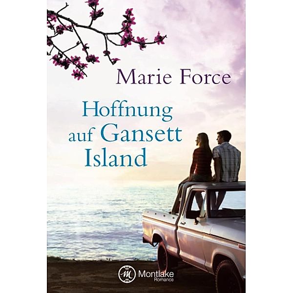 Hoffnung auf Gansett Island / Die McCarthys Bd.3, Marie Force