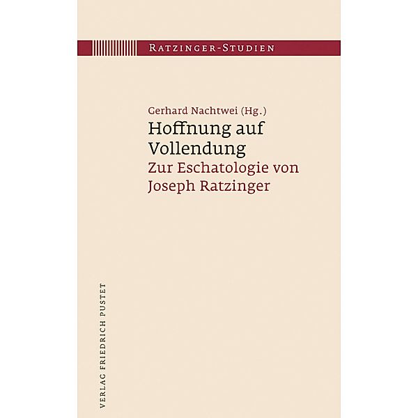 Hoffnung auf Vollendung / Ratzinger-Studien Bd.8