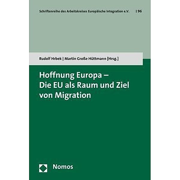 Hoffnung Europa - Die EU als Raum und Ziel von Migration