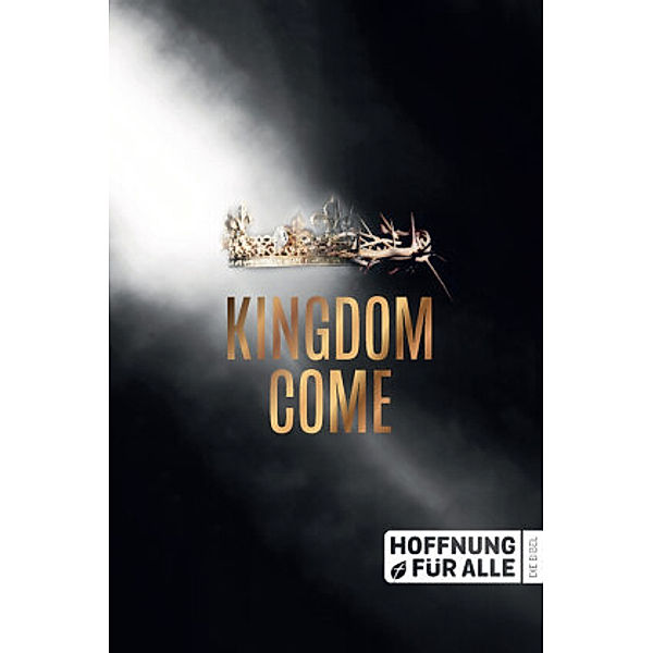 Hoffnung für alle. Die Bibel - Kingdom Come Edition