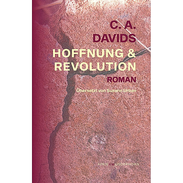 Hoffnung & Revolution, C. A. Davids