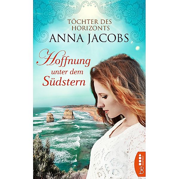 Hoffnung unter dem Südstern / Traders Saga Bd.4, Anna Jacobs