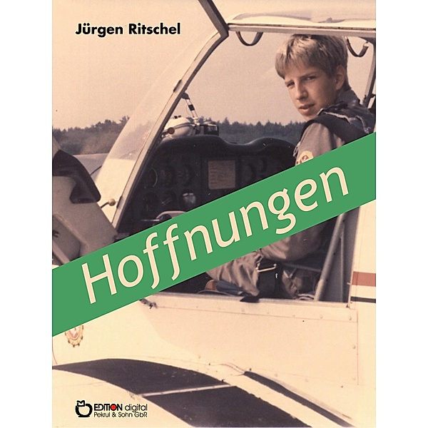 Hoffnungen, Jürgen Ritschel