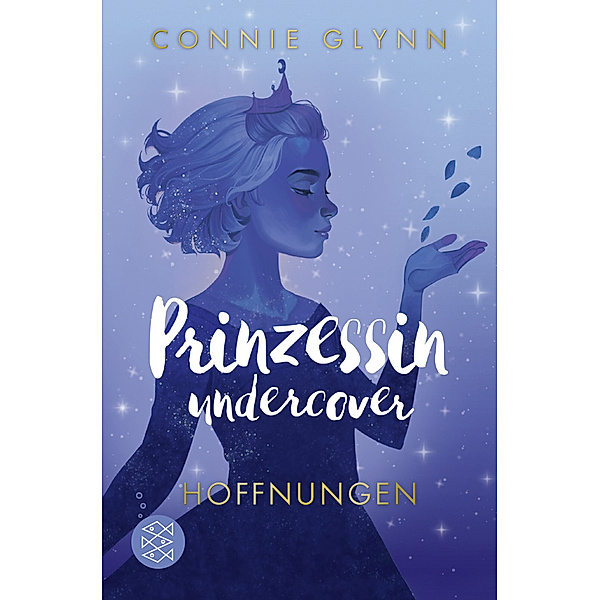 Hoffnungen / Prinzessin undercover Bd.4, Connie Glynn
