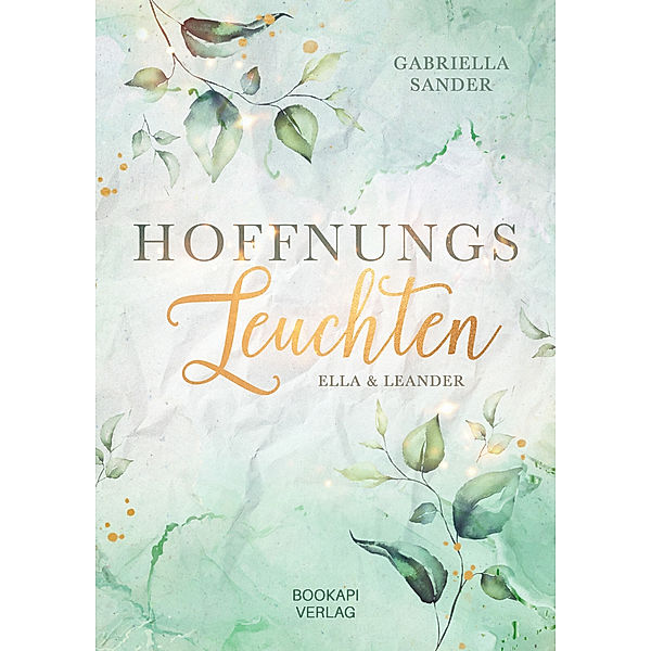 Hoffnungsleuchten, Gabriella Sander