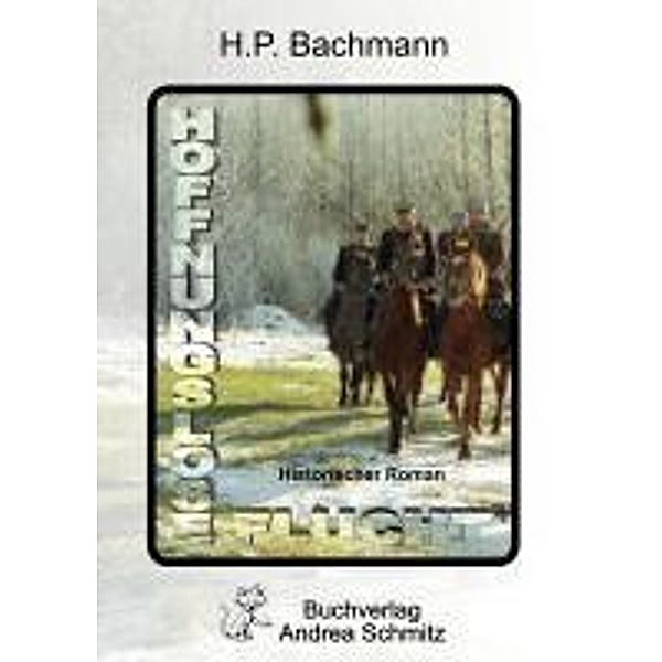 Hoffnungslose Flucht, H. P. Bachmann