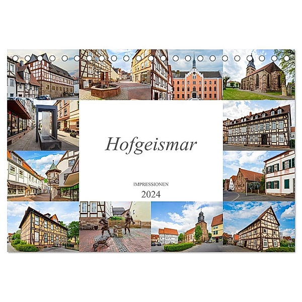 Hofgeismar Impressionen (Tischkalender 2024 DIN A5 quer), CALVENDO Monatskalender, Dirk Meutzner