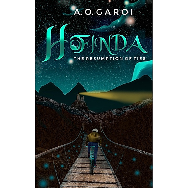 Hofinda, The Resumption of Ties / Hofinda, A. O. Garoi