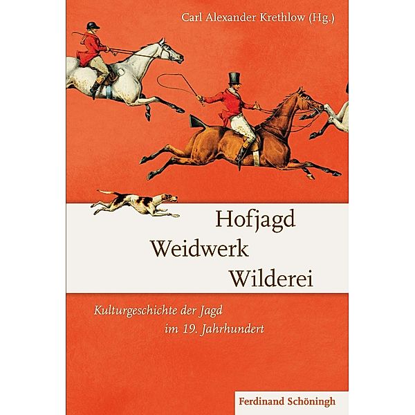 Hofjagd - Weidwerk - Wilderei