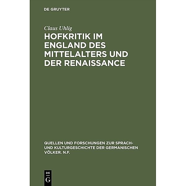 Hofkritik im England des Mittelalters und der Renaissance, Claus Uhlig