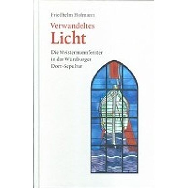 Hofmann, F: Verwandeltes Licht, Friedhelm Hofmann