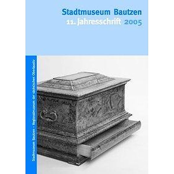 Hofmann: Stadtmuseum Bautzen, Heinz Hoffmann, Tilman Brandt, Ulrike Telek