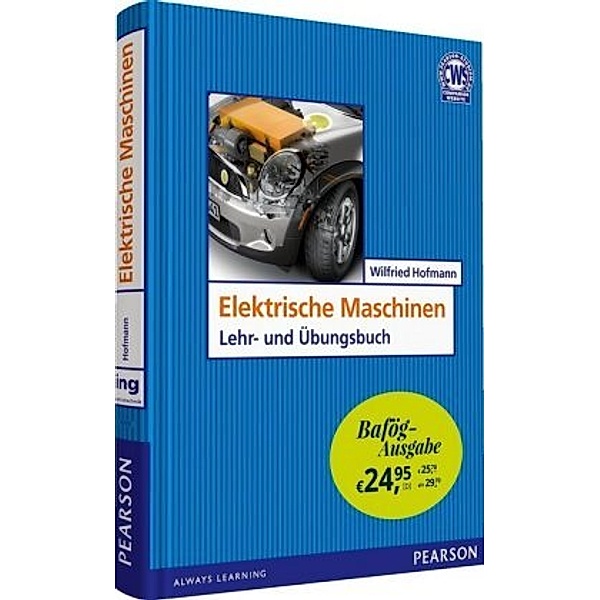 Hofmann, W: Elektrische Maschinen - Bafög-Ausgabe, Wilfried Hofmann