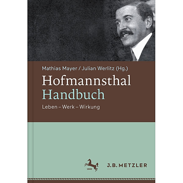 Hofmannsthal-Handbuch, Mathias Mayer