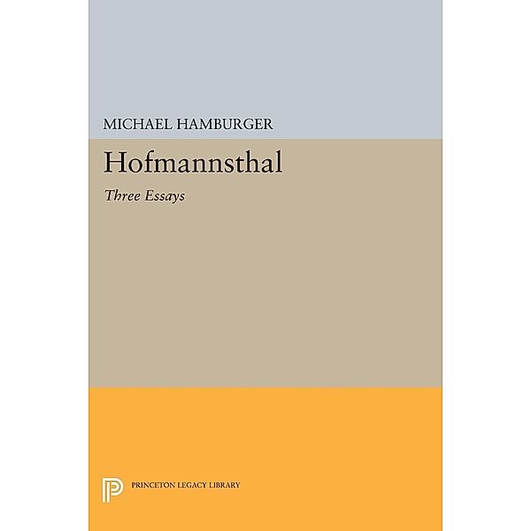 Hofmannsthal / Selected Writings of Hugo Von Hofmannsthal, Michael Hamburger