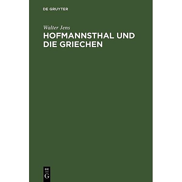 Hofmannsthal und die Griechen, Walter Jens