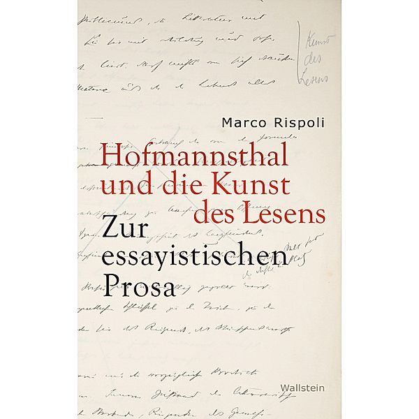 Hofmannsthal und die Kunst des Lesens, Marco Rispoli