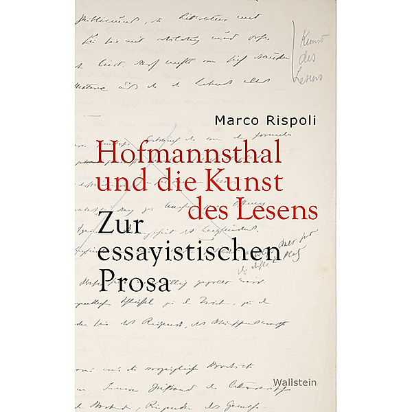 Hofmannsthal und die Kunst des Lesens, Marco Rispoli